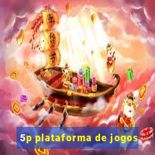 5p plataforma de jogos